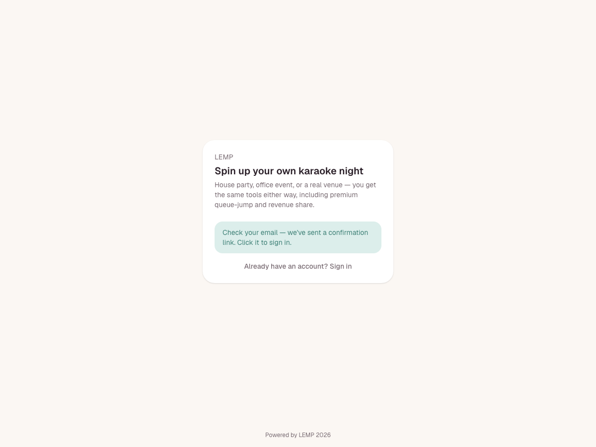Confirmation screen reading 'Check your email — we've sent a confirmation link. Click it to sign in.'